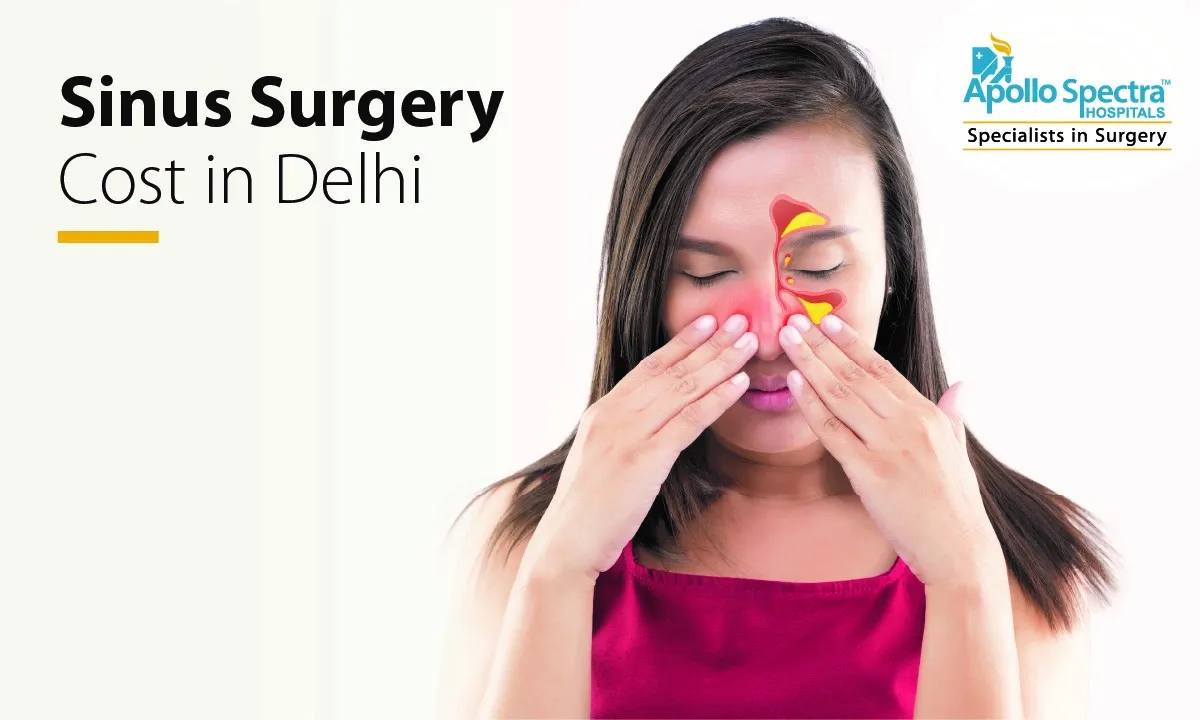 Sinus Surgery Cost in Delhi